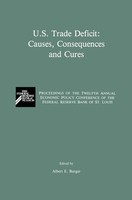 Albert E Burger | U.S. Trade Deficit: Causes, Consequences, And Cures | Buch