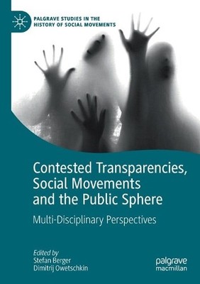 Contested Transparencies, Social Movements and the Public Sphere - 9783030239510