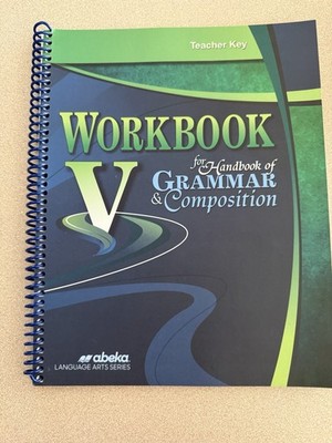 Abeka Workbook V for Handbook of Grammar & Composition Fourth Edition