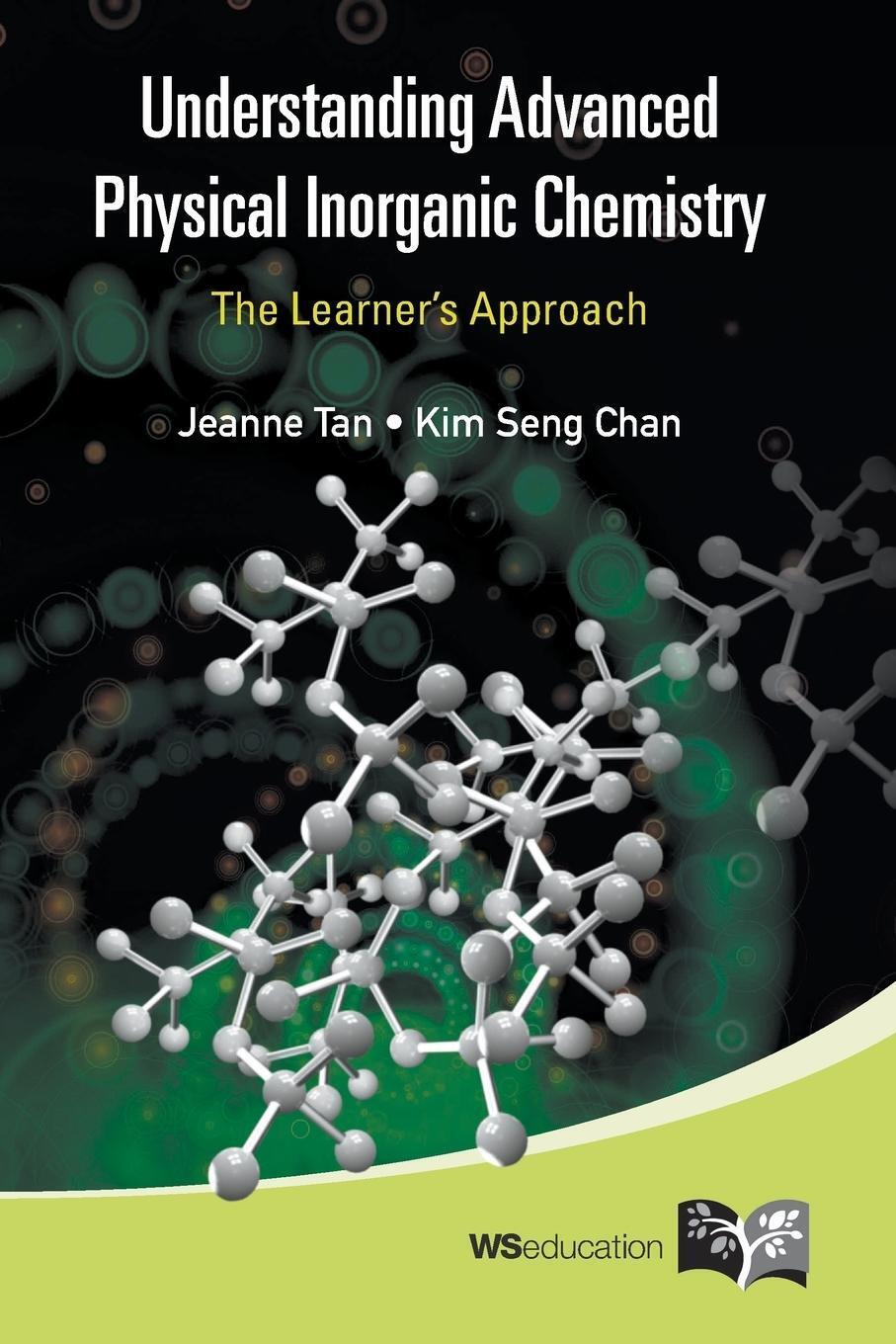 Thumbnail - Understand Adv Phy Inorganic Chemistry Jeanne Tan & Kim Seng Chan