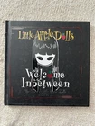 LITTLE APPLE DOLLS - WELCOME TO THE INBETWEEN - IDW Small Hardback 2005 Rare