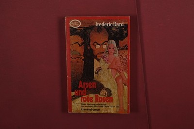 405262 Frederic Dard ARSEN UND ROTE ROSEN Xenos-Verlagsgesellschaft M.B.H. & Co.