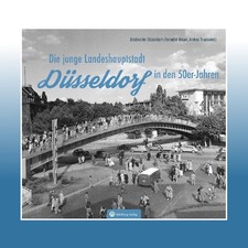 Düsseldorf in den 50er-Jahren | Benedikt Mau...