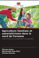 Miryan Ayala (U. A.) | Agriculture Familiale Et Associativisme Dans Le Nord...