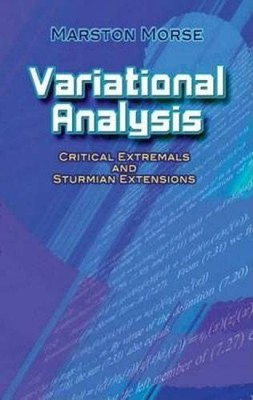 VARIATIONAL ANALYSIS: CRITICAL EXTREMALS AND STURMIAN By Marston Morse VG