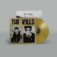 Kills - No Wow The Tchad Blake Mix 2022 Gold Vinyl Indies - Viny - F123Z