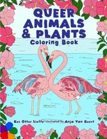 Queer Animals And Plants Coloring Book | Kes Otter Lieffe | Englisch | Buch