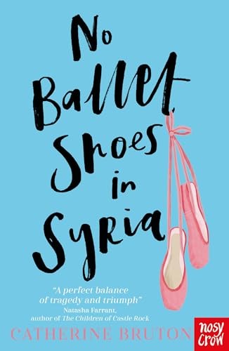 No Ballet Shoes in Syria by Catherine Bruton 9781788004503 NEW - Image 5