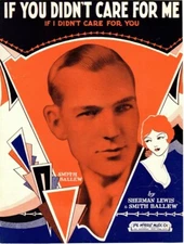 IF YOU DIDN'T CARE FOR ME Music Sheet-1930-SMITH BALLEW-Pretty Girl/Lady
