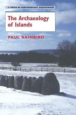 The Archaeology of Islands Rainbird Paperback Cambridge University Press