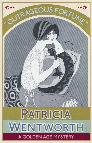 Outrageous Fortune A Go*Den Age Mystery Patricia Wentworth Taschenbuch Englisch-image