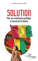 Solution Pour Une Renaissance Politique Et Morale De La GuinéE Bah Taschenbuch