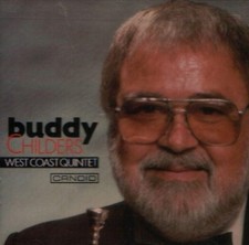 Buddy Childers - West Coast Quintet - Buddy Childers CD 0TVG The Cheap Fast Free