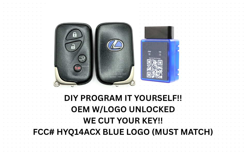 DIY BUNDLE FOR OEM 2010-2015 LEXUS RX350 RX450 HYBRID LOGO SMART KEY HYQ14ACX