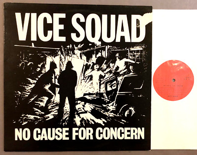 Vice Squad   No Cause For Concern LP Riot City Records ZEM 103  LP = MINT-