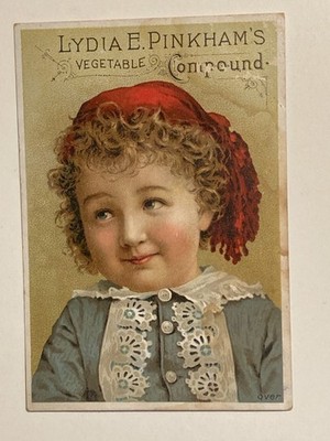 c1880s-90s Lydia E. Pinkhams Vegetable Compound is a positive cure Lynn, Mass.