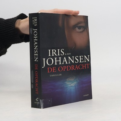 De opdracht  |  Iris Johansen