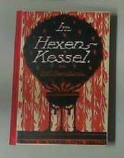 Im Hexenkessel . Roman aus der grossen Welt D.O.Swidanja (Pseudonym):