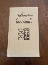 Following the Saints: Dialogues, Prayers, & Devotions Catholic Book 1980