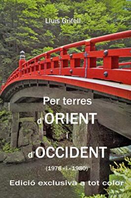 Per terres d'Orient i d'Occident: (1978 - 1980) 9781514272435 Free Shipping-,