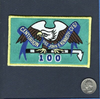 CV-67 USS JOHN KENNEDY 100 CENTURION NAVY TRAPS Carrier Landings Squadron Patch
