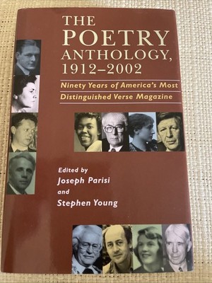 THE POETRY ANTHOLOGY, 1912-2002 - JOSEPH PARISI/STEPHEN YOUNG -BRAND NEW HC W/DJ