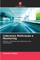 Veronica Onjoro | LiderançA MotivaçãO E Mentoring | Taschenbuch | Portugiesisch