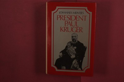 422808 Johannes Meintjes PRESIDENT PAUL KRUGER Cassell A Biography HC