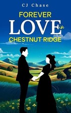 Forever Love in Chestnut Ridge by Cj Chase Paperback Book