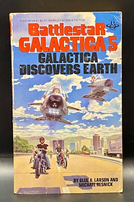 Battlestar Galactica Galactica Discovers Earth Paperback Book 5 Glen. A Larson