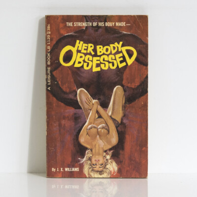 HER BODY OBSESSED J.X. Williams 1966 Leisure, vintage sleaze, Robert Bonfils gga