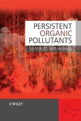Persistent Organic Pollutants, Harrad, Stuart, New Book