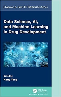 Data Science, AI, and Machine Learning in Drug Development HARDCOVER by Harry...