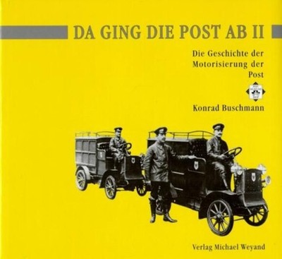 Da ging die Post ab Bd. 2 Buschmann, Konrad:
