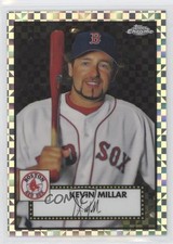 2021 Topps Chrome Platinum Anniversary X-Fractor Kevin Millar #598 2k3