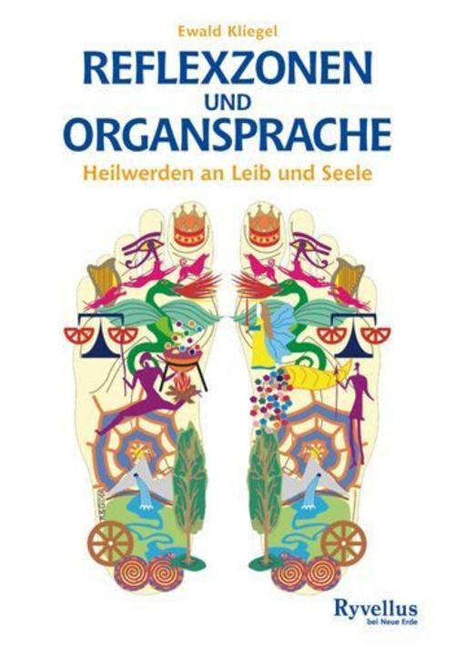 Neue Erde Reflexzonen Und Organsprache, Ratgeber Von Ewald Kliegel - Bild 3
