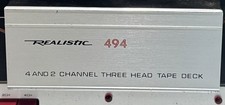 Realistic 494 4 and 2 Channel 3 head tape deck