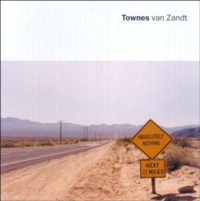 TOWNES VAN ZANDT - ABSOLUTELY NOTHING  CD NEU 