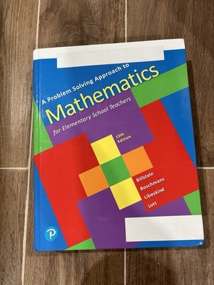 Problem Solving Approach to Mathematics for Elementary School Teachers 
