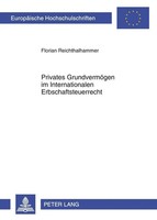 Florian Reichthalhammer | Privates GrundvermöGen Im Internationalen...