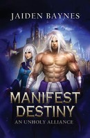 Jaiden Baynes | Manifest Destiny | Taschenbuch | Englisch (2022)