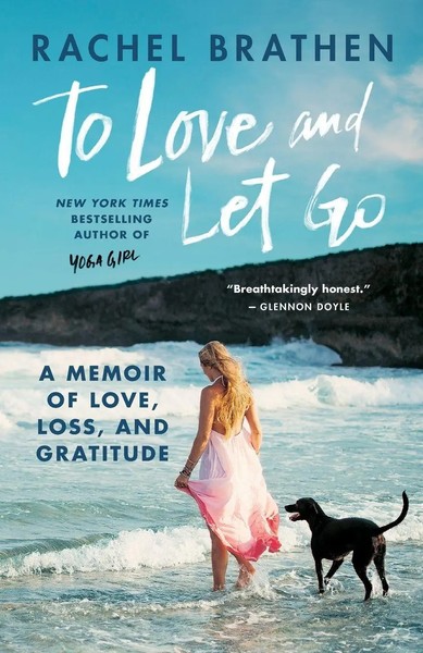 To Love And Let Go | Rachel Brathen | Englisch | Taschenbuch | 2020 | Piatkus-image