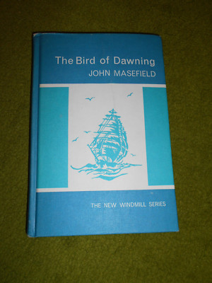 John Masefield, The Bird of Dawning, Heinemann, London, 1970