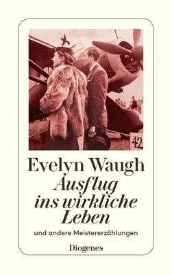 Ausflug ins wirkliche Leben | Evelyn Waugh | 2018 | deutsch