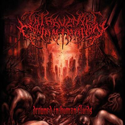 Drowned In Human Fluids - Intravenous Contamination (Audio CD)
