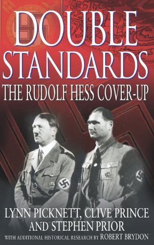 Double Standards: The Rudolf Hess Cover-Up By Lynn Picknett, Clive Prince, Step