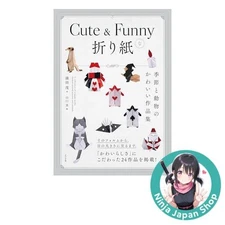 Cute and Funny Origami - A collection of cute seasonal and animal designs - NEW