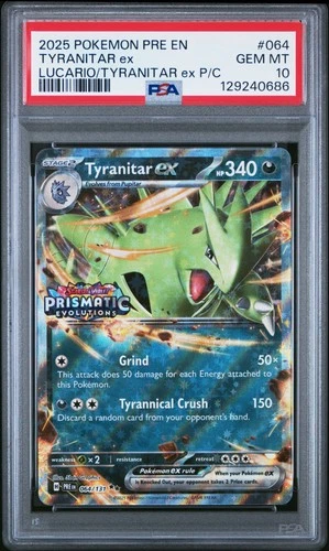 2025 POKEMON PRE EN-PRISMATIC EVOLUTIONS #064 TYRANITAR EX PSA 10