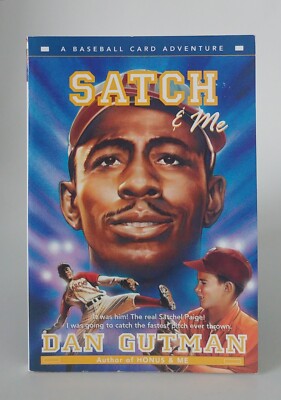 Satch and Me (Baseball Card Adventures) by Dan Gutman (2009, Trade Paperback)