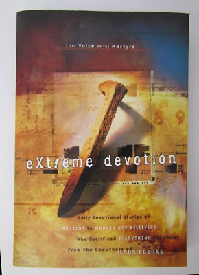 Extreme Devotion by The Voice of the Martyrs Staff with Study Guide - Paperback
